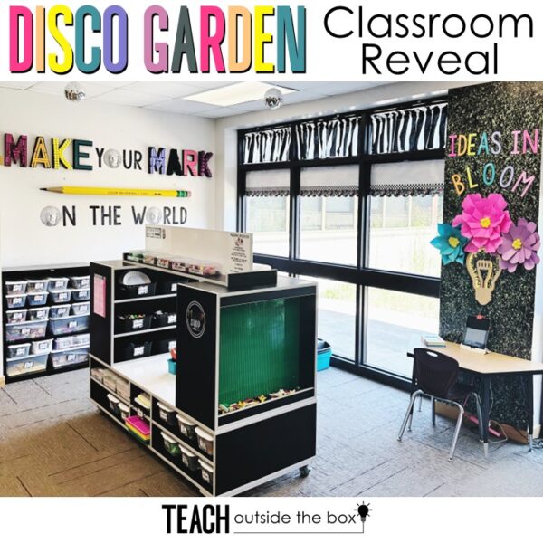 Disco Garden Classroom Reveal